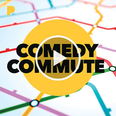 Comedy Commute